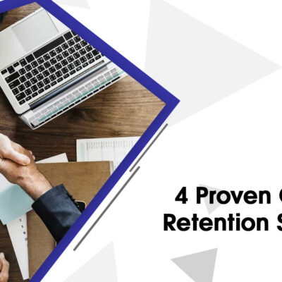 Proven Customer Retention Strategies Propel U Ward